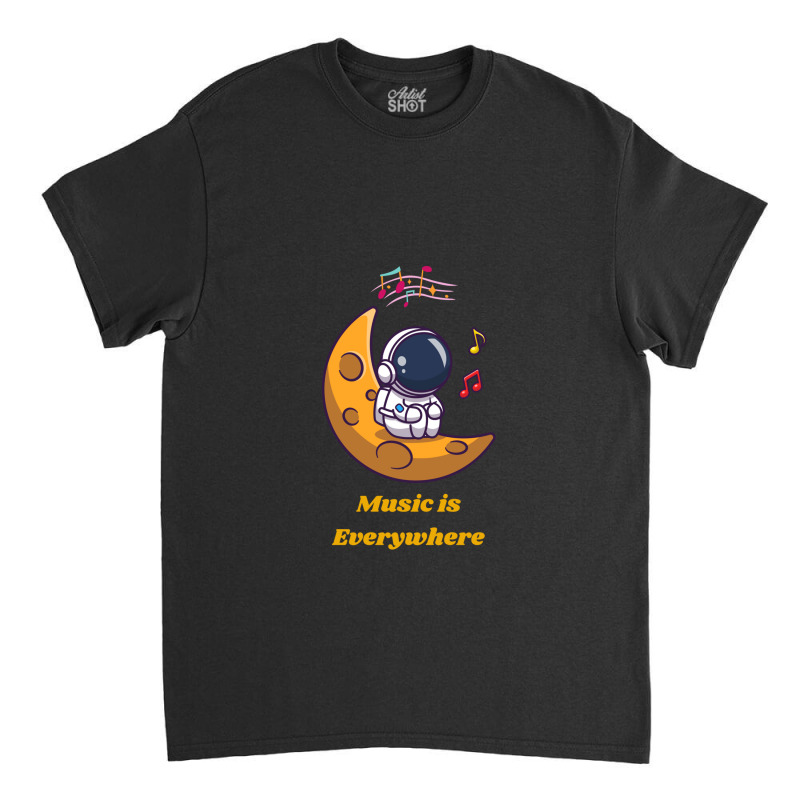 Music Is Everywhere .png Classic T-shirt by PamzieAdams | Artistshot