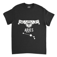 Age Of Aries Classic T-shirt | Artistshot