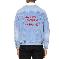 Die Hard Now I Have A Machine Gun Unisex Sherpa-lined Denim Jacket | Artistshot