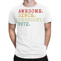 Awesome Since February 1972 Vintage 51st Birthday T Shirt T-shirt | Artistshot