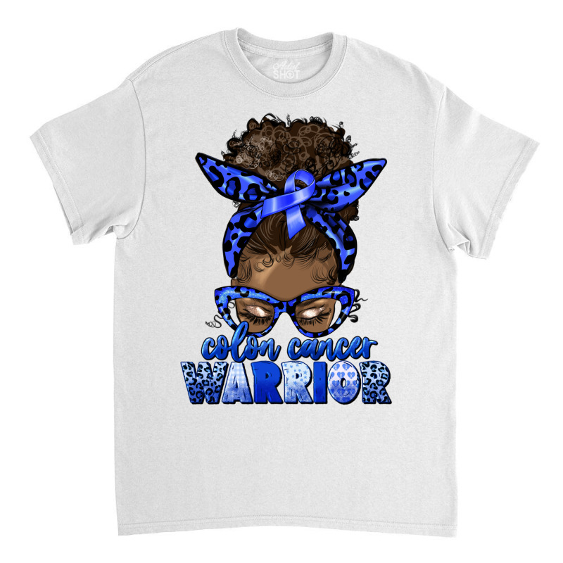 Colon Cancer Warrior Afro Messy Bun Classic T-shirt | Artistshot