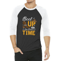 Boot Up It's Line Dance Time Cowboy Western Music Country 3/4 Sleeve Shirt | Artistshot