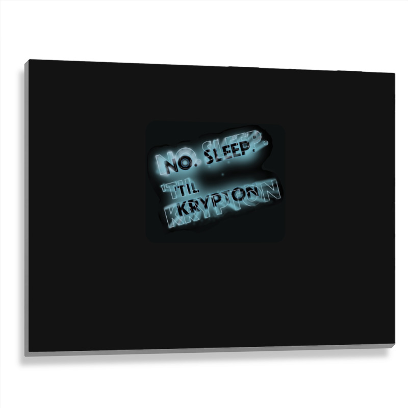 No Sleep Till Kryptyn Metal Print Horizontal | Artistshot