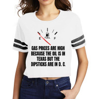 Gas Prices High Oil In Texas Dipsticks Scorecard Crop Tee | Artistshot