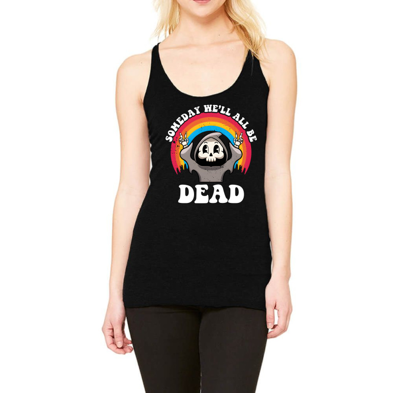 Artistshot Limited Edition Existentialism Goth Girl Grim Reaper I Spea Racerback Tank by lykhongduong9enev3 | Artistshot