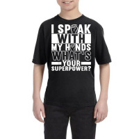 American Sign Language Deaf Awareness T Shirt Youth Tee | Artistshot