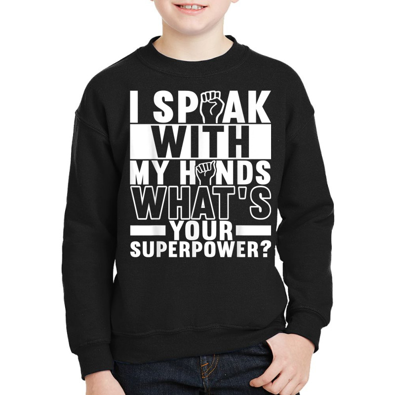 American Sign Language Deaf Awareness T Shirt Youth Sweatshirt by ardylanda | Artistshot