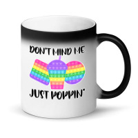 Dont Mind Me Just Poppin Pop It Fidget Magic Mug | Artistshot