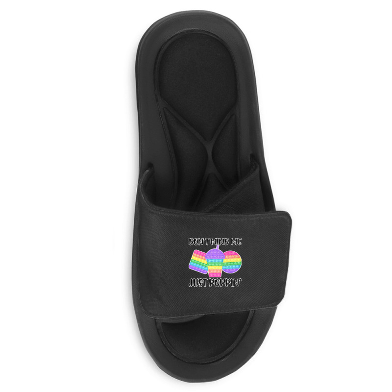 Dont Mind Me Just Poppin Pop It Fidget Slide Sandal | Artistshot