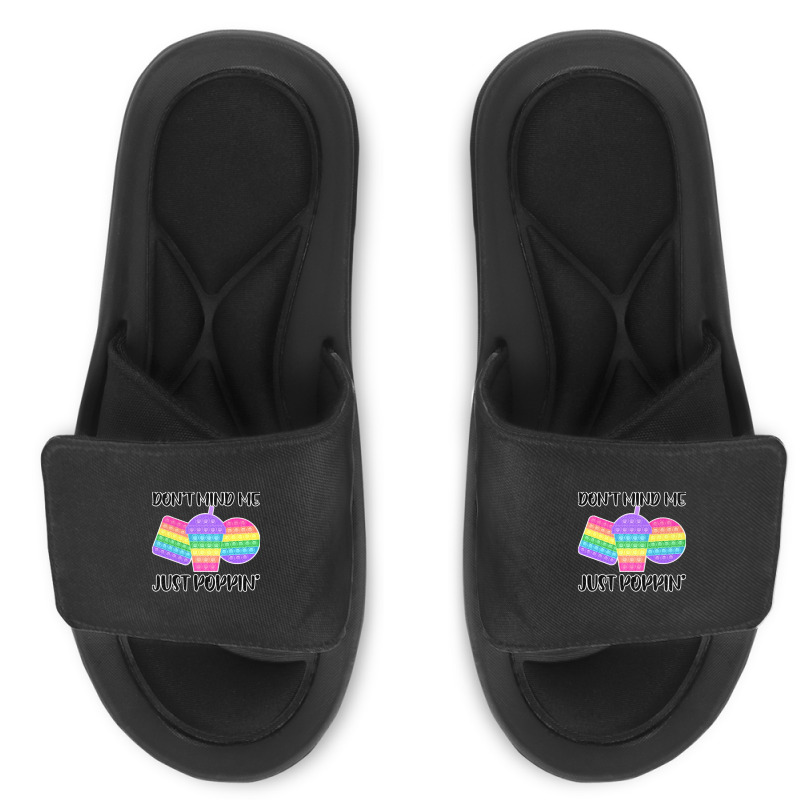 Dont Mind Me Just Poppin Pop It Fidget Slide Sandal | Artistshot