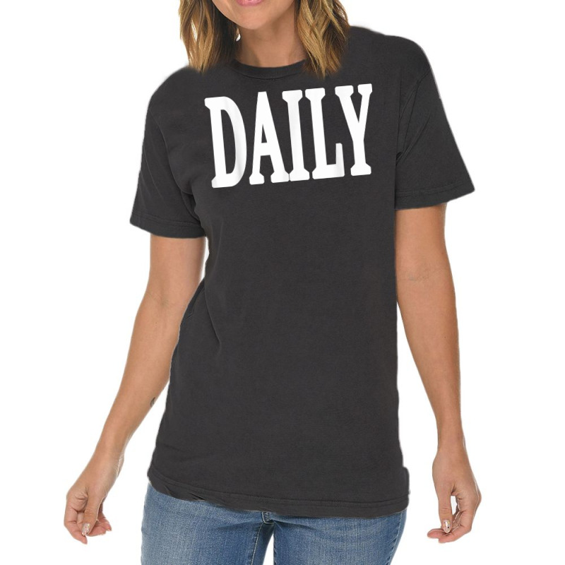 Daily Motivational And Inspiring Word On T Shirt Vintage T-shirt | Artistshot