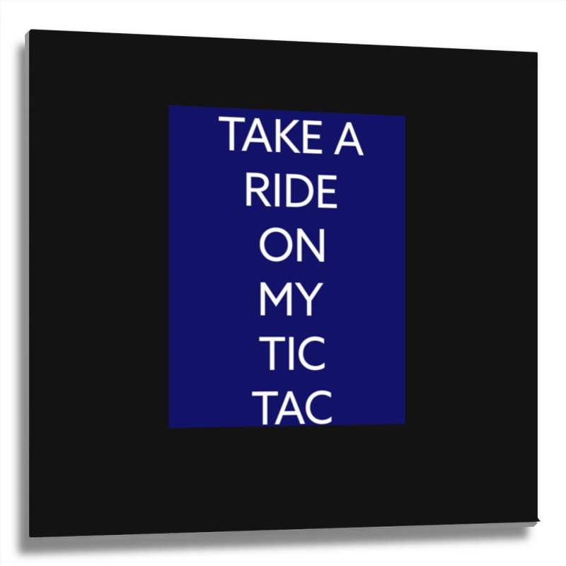 Tic Tac 1 Metal Print Square by AaronFosterJr. | Artistshot