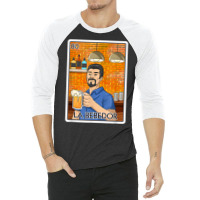 La Bebedor Gift The Man Drinker Card Mexican Lottery T Shirt 3/4 Sleeve Shirt | Artistshot