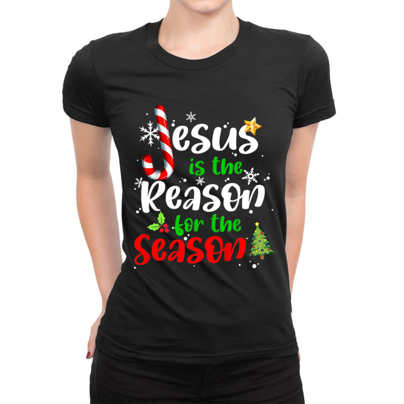 Jesus Christian Faith Jesus Is The Reason For The Season Xmas 5 Christ Ladies Fitted T-Shirt by Karies_Store | Artistshot