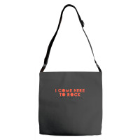 I Come Here To Rock How About You Adjustable Strap Totes | Artistshot