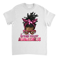 Breast Cancer Awareness Afro Messy Locs Bun Classic T-shirt | Artistshot