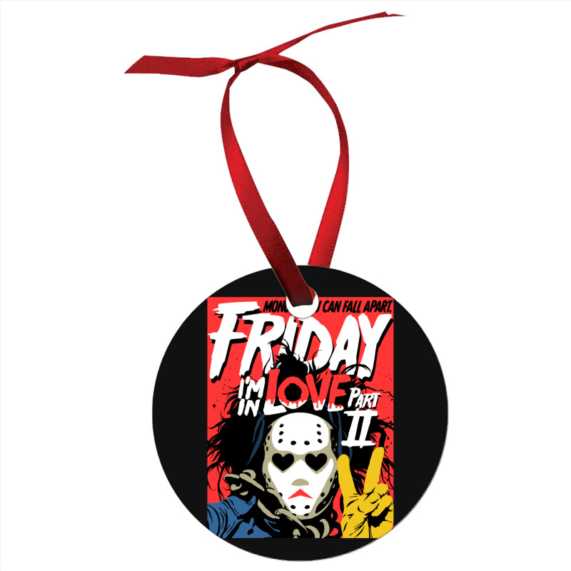 Friday Part Two  Directors Cut 1 Ornament | Artistshot