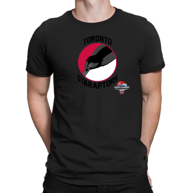 Toronto Staraptors  March Madness Edition 1 T-Shirt by AaronFosterJr. | Artistshot