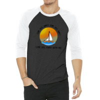 Come Sail Away  Styx Design 1 3/4 Sleeve Shirt | Artistshot