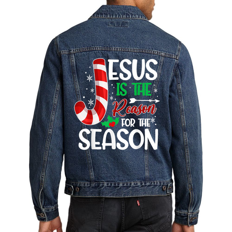 Jesus Is The Reason For The Season Christian Christmas 2022 T Shirt Men Denim Jacket by bettincam | Artistshot