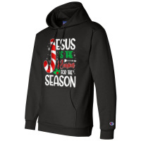 Jesus Is The Reason For The Season Christian Christmas 2022 T Shirt Champion Hoodie | Artistshot