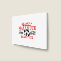 Alaskan Malamute Tradition Landscape Canvas Print | Artistshot