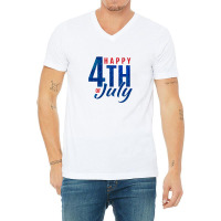 4 July Day V-neck Tee | Artistshot