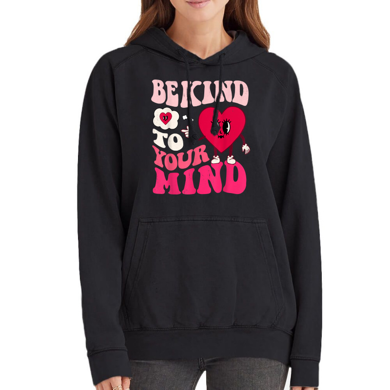 Be Kind To Your Mind Heart Valentine's Day Couple (on Back) T Shirt Vintage Hoodie by prix5d5gosson | Artistshot