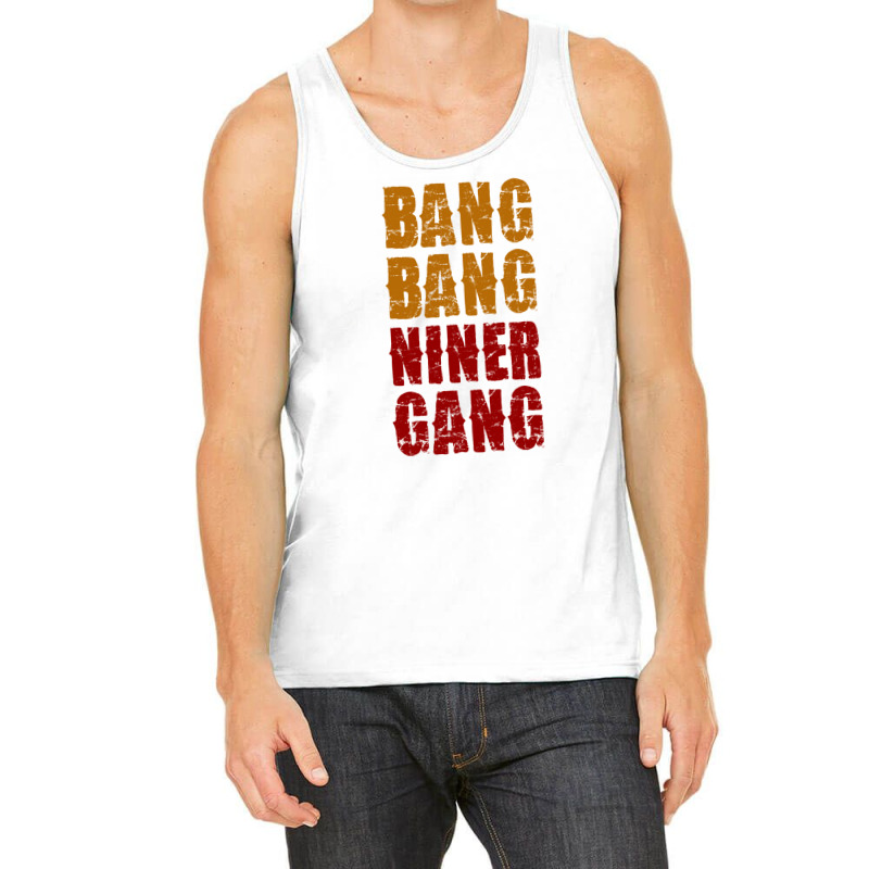 Bang Bang Niner Gang Football Tank Top | Artistshot