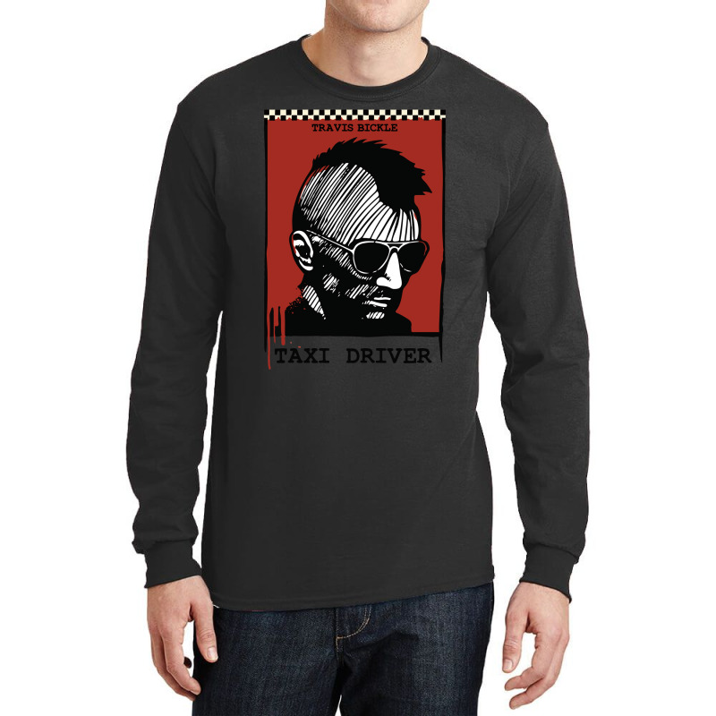 Taxi Driver Travis Bickle Long Sleeve Shirts by erishkamaduq | Artistshot