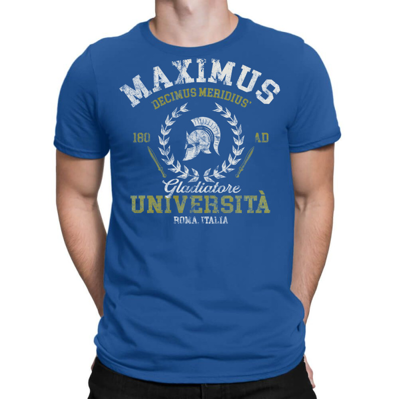 Maximus University T-Shirt by uezawataish2 | Artistshot