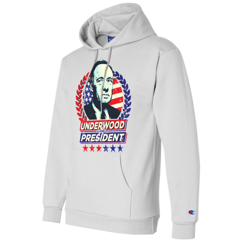 Underwood For President Champion Hoodie | Artistshot