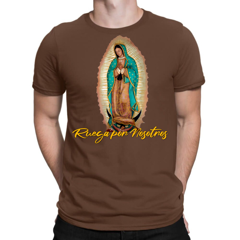 Virgen De Guadalupe Ruega Por Nosotros T-shirt | Artistshot