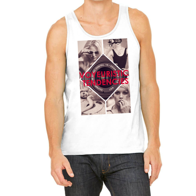 Voyeuristic Tendencies Tank Top | Artistshot