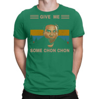 Give Me Some Chon Chon Funny Quote Vintage  Popeye Lovers Blood In Blo T-shirt | Artistshot