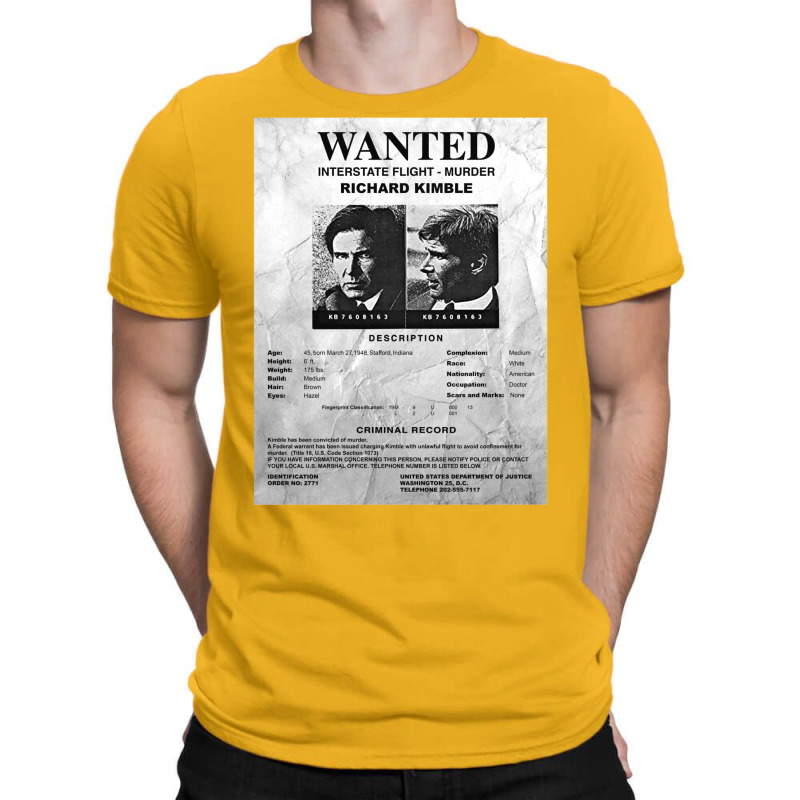 Wanted Fugitive Flyer R Kimble T-shirt | Artistshot