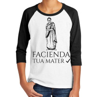 Funny Latin Language To Do List   Tua Mater   Ancient Rome T Shirt Youth 3/4 Sleeve | Artistshot