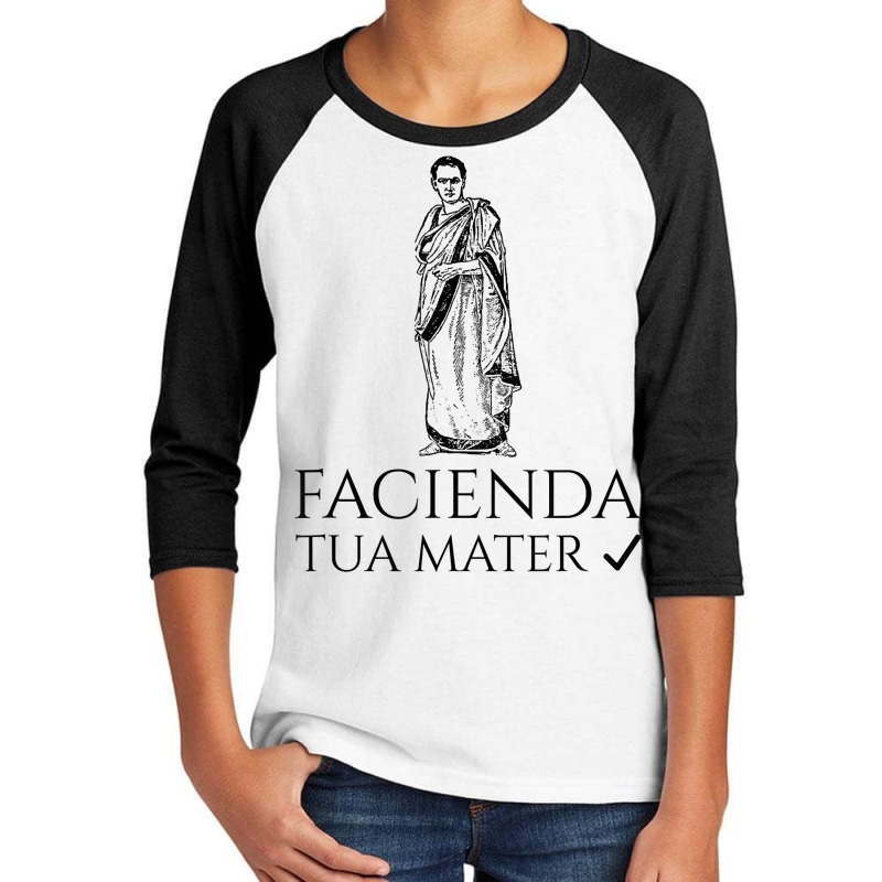 Funny Latin Language To Do List   Tua Mater   Ancient Rome T Shirt Youth 3/4 Sleeve by latodorjnb | Artistshot