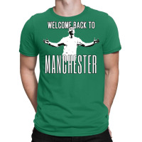 Welcome Back To Manchester Ronaldo 1 T-shirt | Artistshot