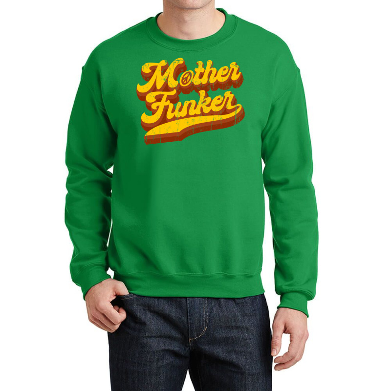 Mother Funker Crewneck Sweatshirt by uezawataish2 | Artistshot