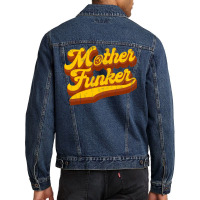 Mother Funker Men Denim Jacket | Artistshot