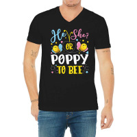 He Or She Poppy To Bee Gender Reveal Funny T Shirt V-neck Tee | Artistshot