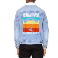 Skilled Enough For Paramotoring Vintage Paramotor Unisex Sherpa-lined Denim Jacket | Artistshot