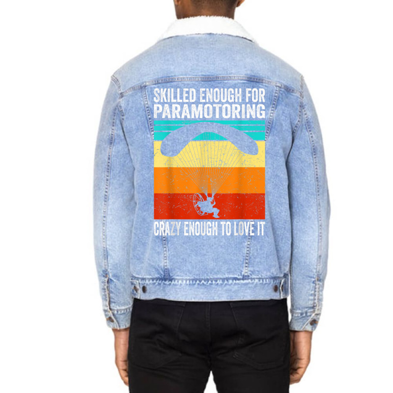 Skilled Enough For Paramotoring Vintage Paramotor Unisex Sherpa-lined Denim Jacket | Artistshot