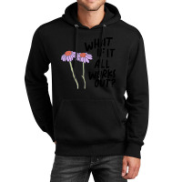 Floral What If It All Works Out Sweatshirt Unisex Hoodie | Artistshot