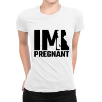 Im Pregnant Ladies Fitted T-shirt | Artistshot