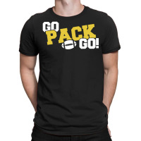 Go Pack Go T-shirt | Artistshot