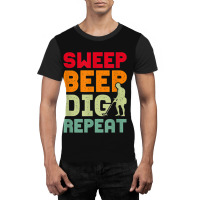 Sweep Beep Dig Repeat Metal Detecting Graphic T-shirt | Artistshot