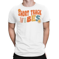 Groovy Short Track Vibes Costume Happy Teachers School Retro T Shirt T-shirt | Artistshot