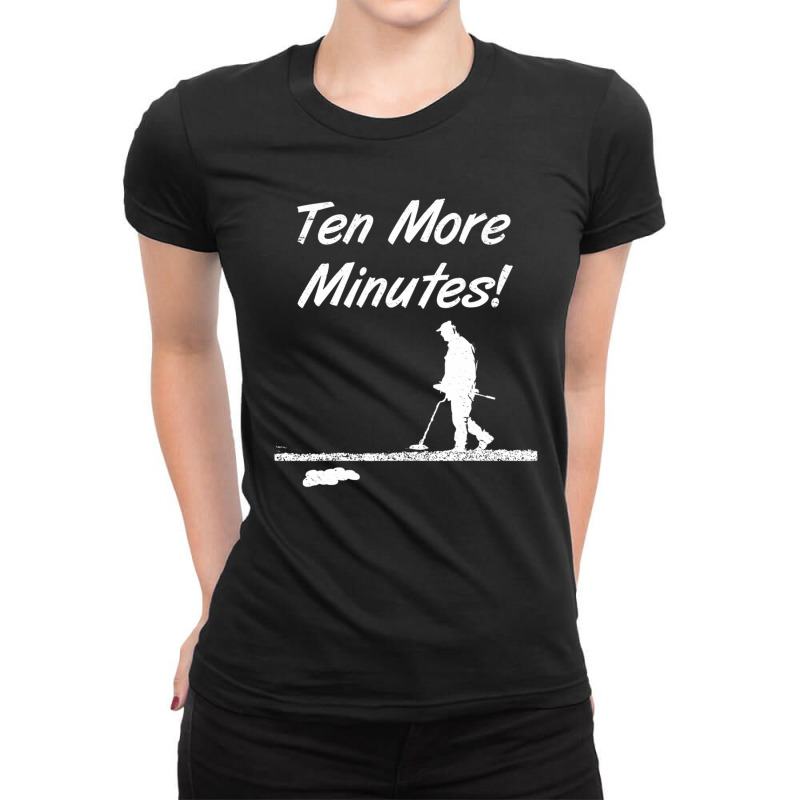 Minutes Metal Detecting Treasure Hunt Accessory 1 Ladies Fitted T-Shirt by CHARLOTTELYNNTAYLOR | Artistshot